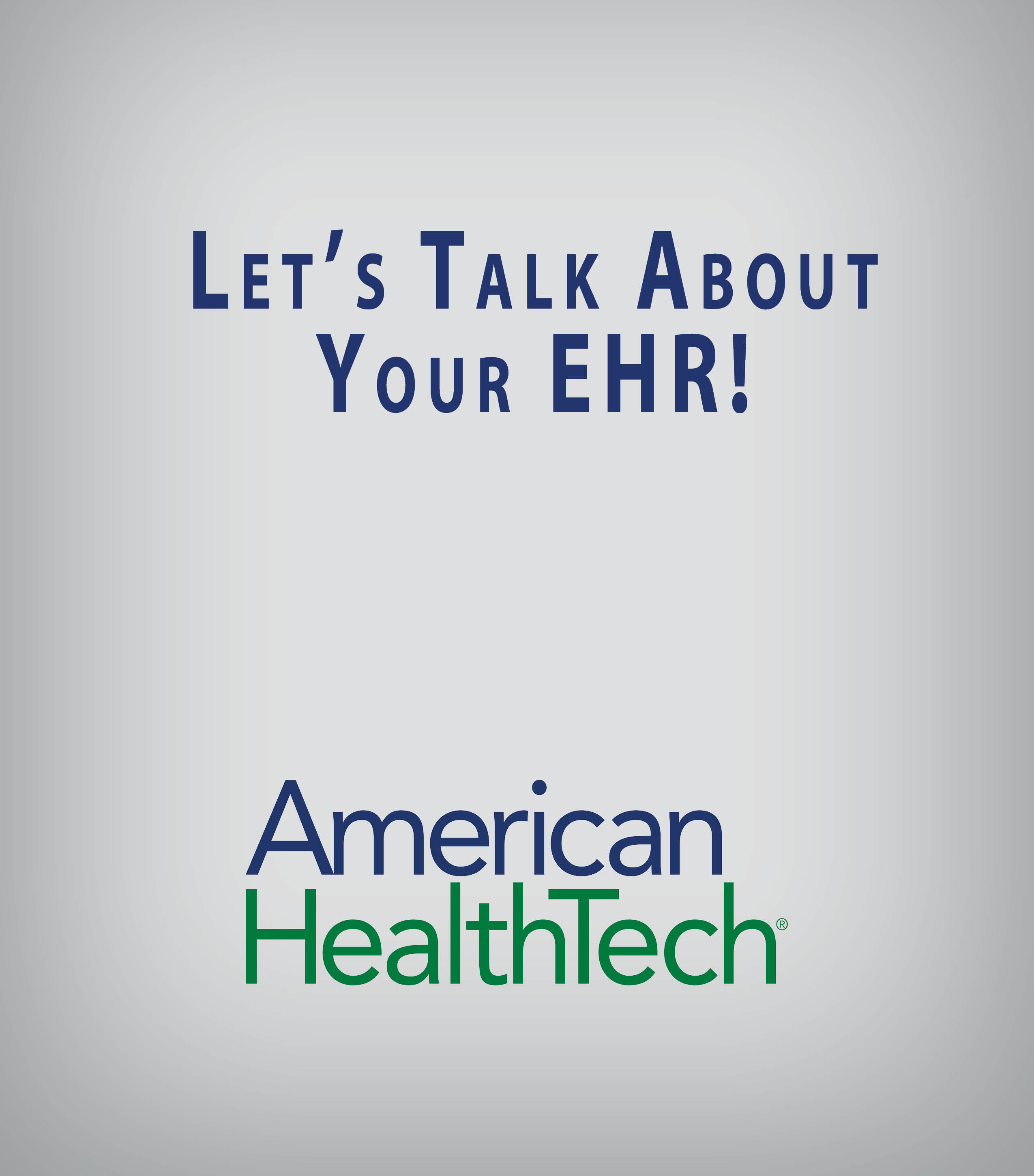 Let's Talk About Your EHR!